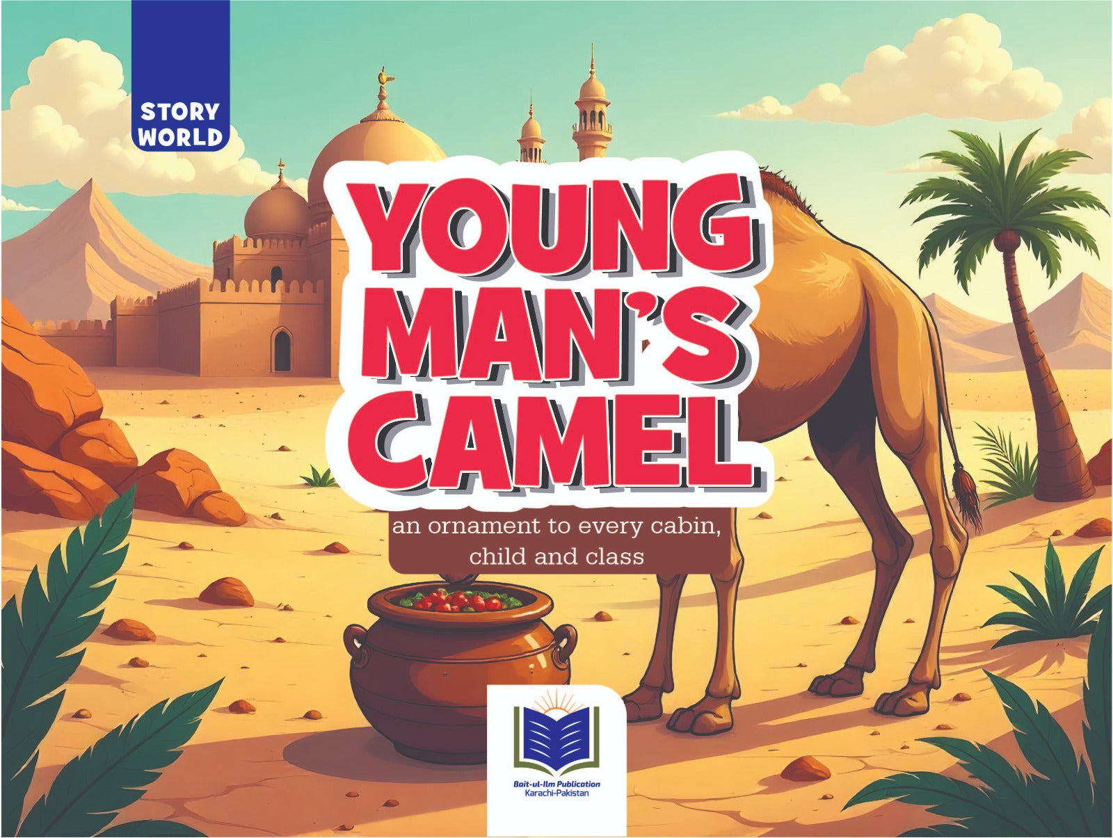 STORY WORLD YOUNG MAN'S CAMEL