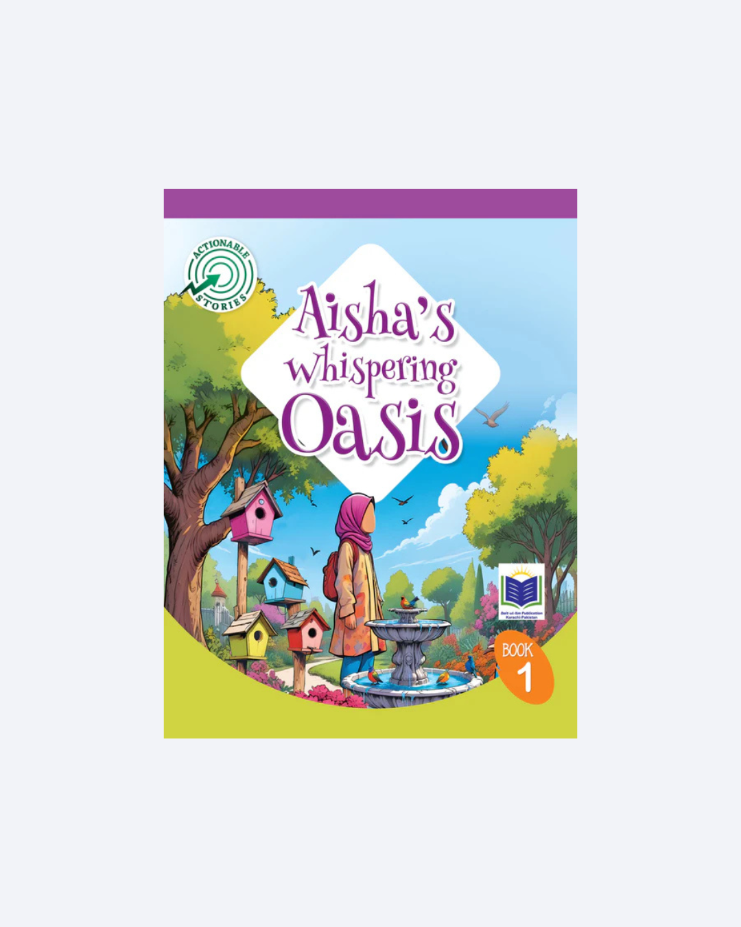 ACTIONABLE STORIES AISHA'S WHISPERING OASIS