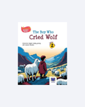 The Boy Who Cried Wolf