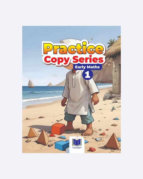 PRACTICE COPY SERIES (EARLY MATHS-1)