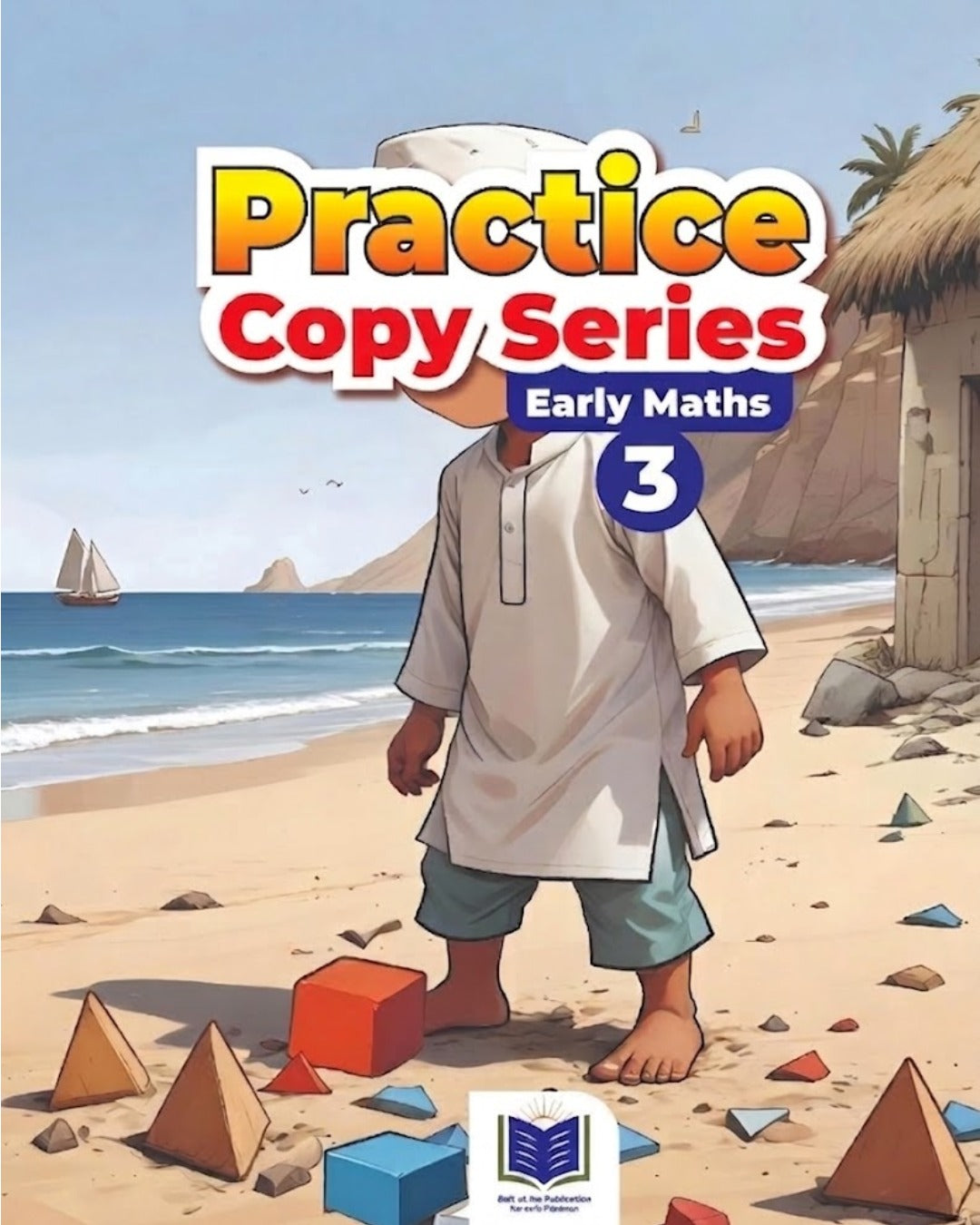 PRACTICE COPY SERIES (EARLY MATHS-3)